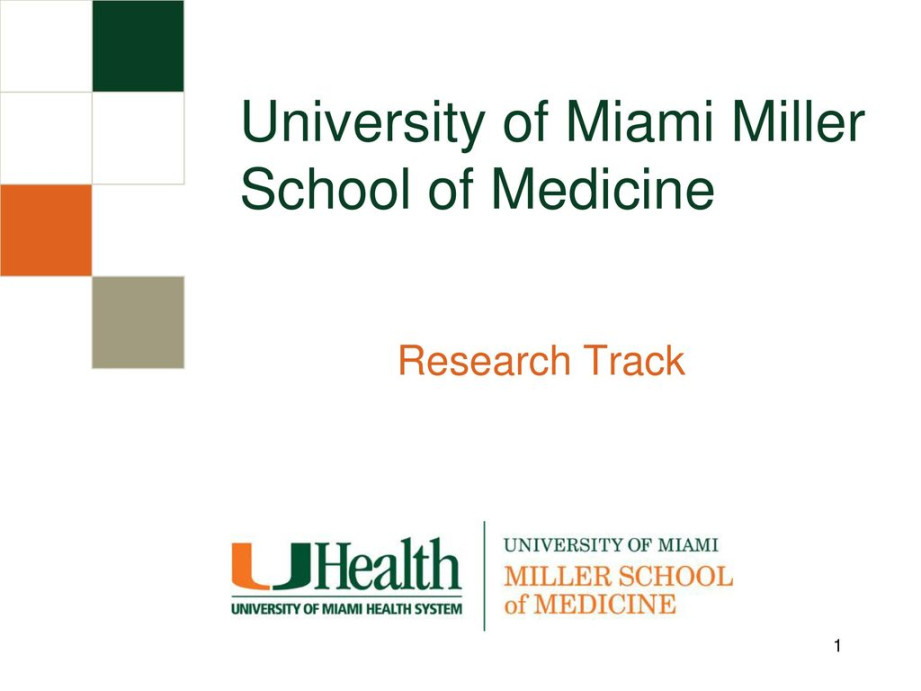 University of Miami Miller School of Medicine - ppt download