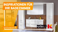 Badezimmer-Möbel Kraft – Dein Bad, Dein Stil!